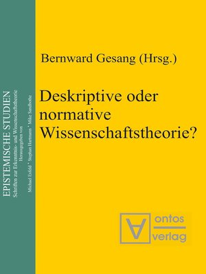 cover image of Deskriptive oder normative Wissenschaftstheorie?